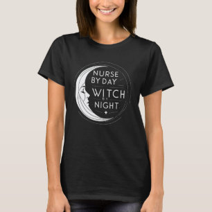 Nurse By Day Witch By Night Moon Goddess Women Hal T-Shirt