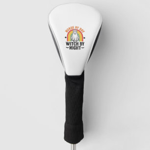 Nurse By Day Witch By Night Vintage Ghost Design_1 Golf Head Cover