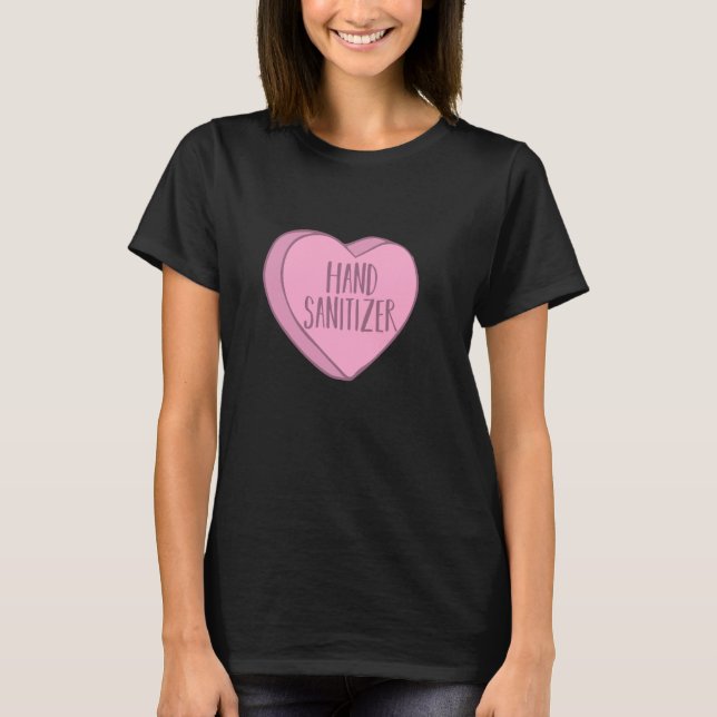Nurse Candy Heart Hand Sanitizer Valentines Day Sc T-Shirt (Front)
