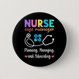 Nurse Case Manager Appreciation Nurse Case Managem 6 Cm Round Badge
