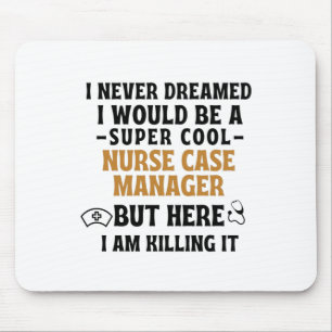 NURSE CASE MANAGER MOUSE PAD