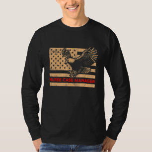 Nurse Case Manager Rn Management 25 T-Shirt