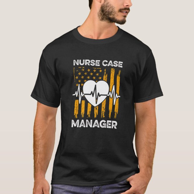 Nurse Case Manager Rn Management  2 T-Shirt (Front)