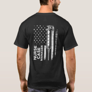Nurse Case Manager Rn Management 7 T-Shirt