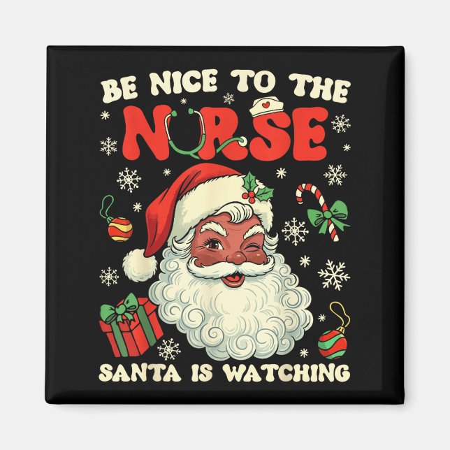 Nurse Christmas African American Santa Is Watching Magnet (Front)