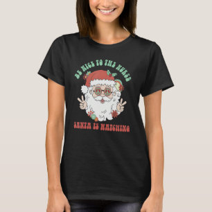 Nurse Christmas Be Nice To The Nurse Santa is Wat T-Shirt