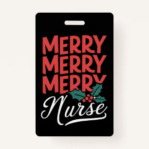 Nurse Christmas Merry Nurse Nursing Gifts Holiday ID Badge