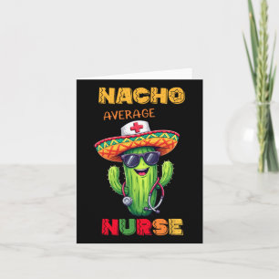 Nurse Cinco De Mayo Fiesta Mexican Nursing Taco Nu Card