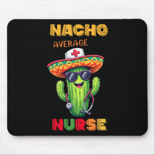Nurse Cinco De Mayo Fiesta Mexican Nursing Taco Nu Mouse Pad
