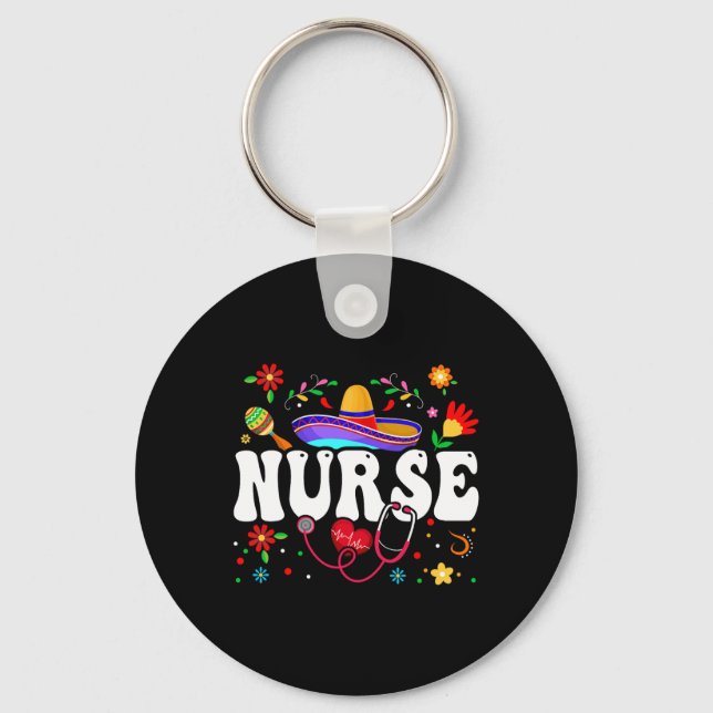 Nurse Cinco De Mayo Mexican  Key Ring (Front)