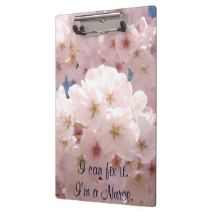 Nurse clipboards I can fix this I'm a Nurse Floral