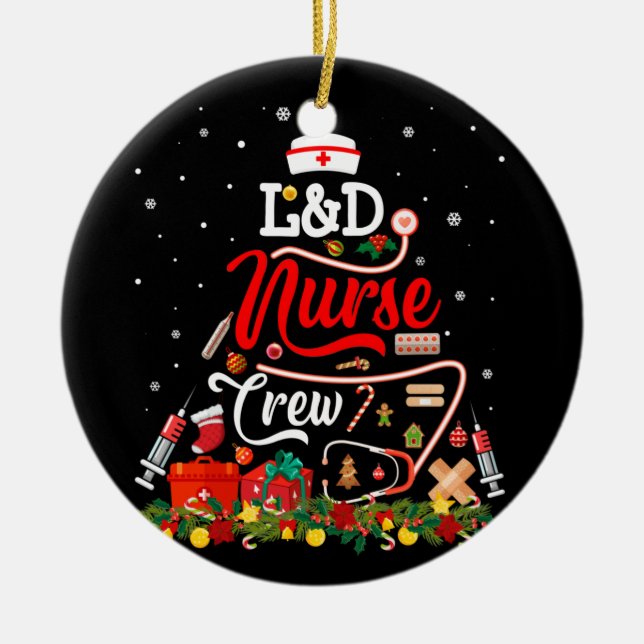 Nurse Crew Merry Christmas Labour-And-Delivery Ceramic Ornament (Front)