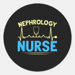 Nurse Dialysis Nurse Medical Kidney Disease Classic Round Sticker