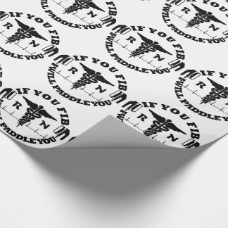 Nurse Doctor Humour PADDLE YOU Defib Wrapping Paper