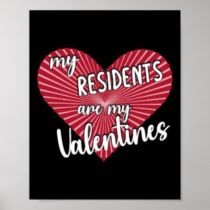Nurse Doctor Valentines My Residents Are My Valent Poster