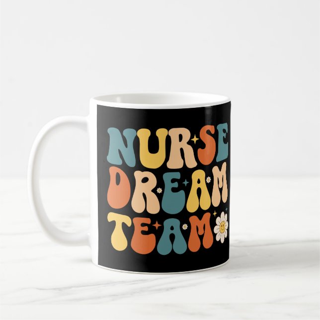 Nurse Dream Team  Coffee Mug (Left)