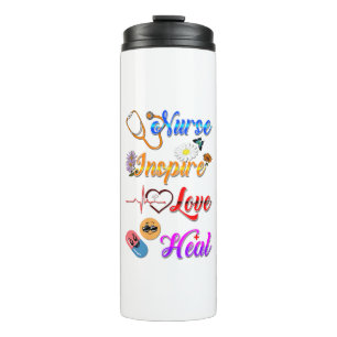Nurse Drinkware Inspire Love Heal Med Therapist Thermal Tumbler