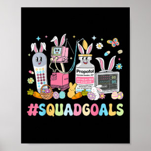 Nurse Easter Day Squad Goals Icu Nurse Gi Nurse Ea Poster
