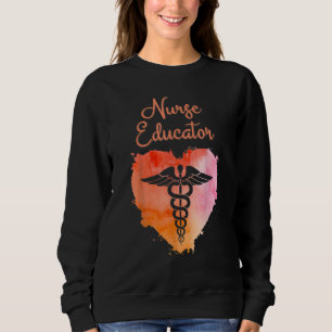 Nurse Educator  Nurses Nursing Graduation Caduceus Sweatshirt