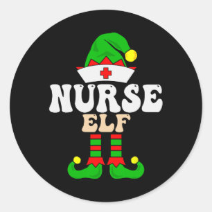 Nurse Elf Xmas Matching Family Group Christmas Par Classic Round Sticker