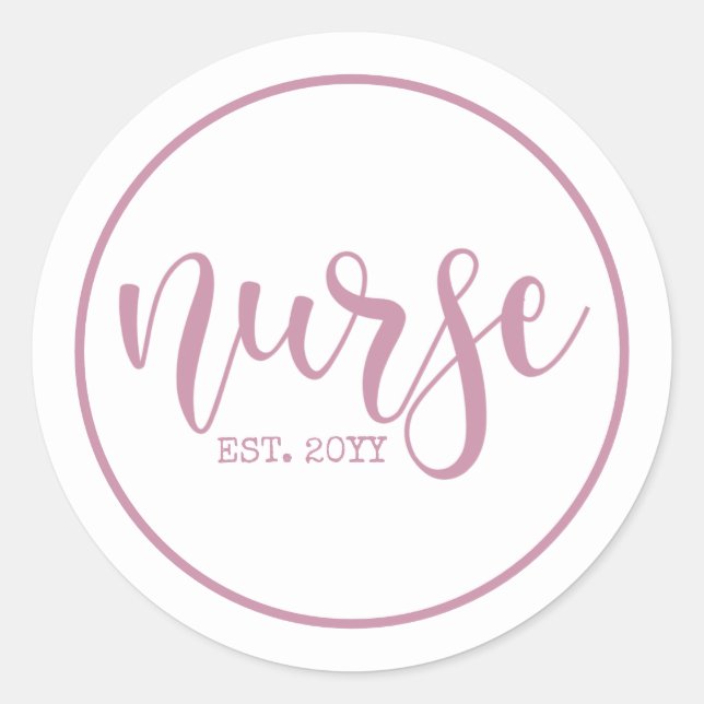 Nurse Est Custom Year Student Nurse RN graduation  Classic Round Sticker (Front)