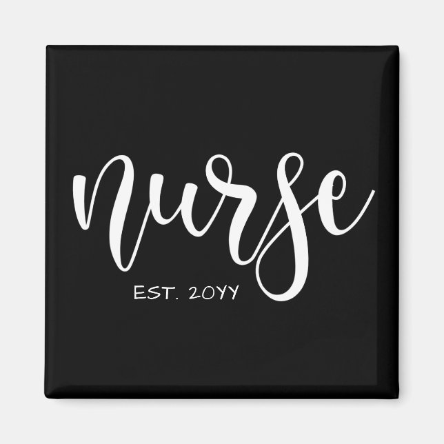 Nurse Est Custom Year Student Nurse RN graduation Magnet (Front)