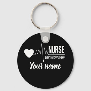 Nurse Everyday Superhero Customise name key chain
