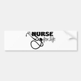 Nurse for Life Bumper Sticker