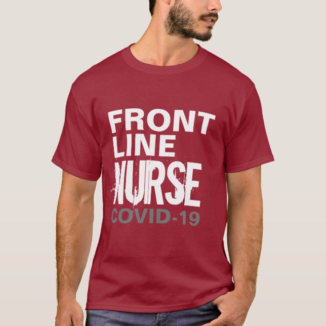 Nurse Frontliner Healthcare Covid 19 Typography  T-Shirt (Front)
