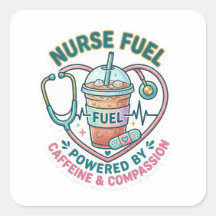 Nurse Fuel Powered By Caffeine And Compassion - He