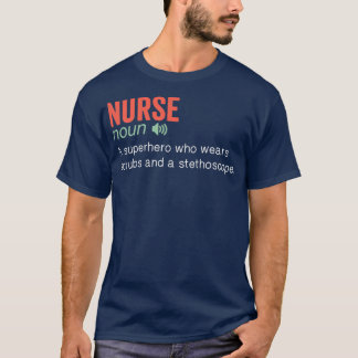 Nurse Funny Definition 1 T-Shirt