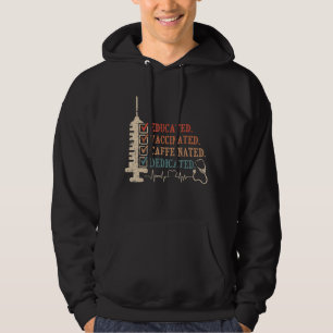 Nurse Funny Educated Vaccinated Caffeinated Dedica Hoodie