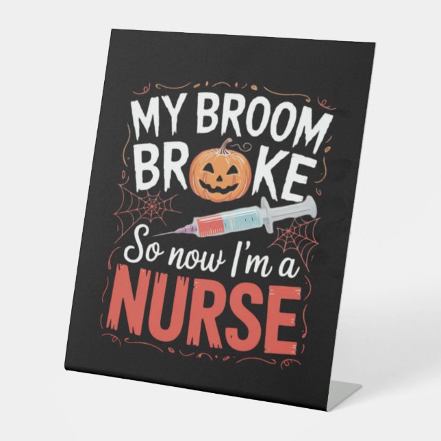Nurse Funny Halloween Nursing Essential T-Shirt_1 Pedestal Sign (Front)