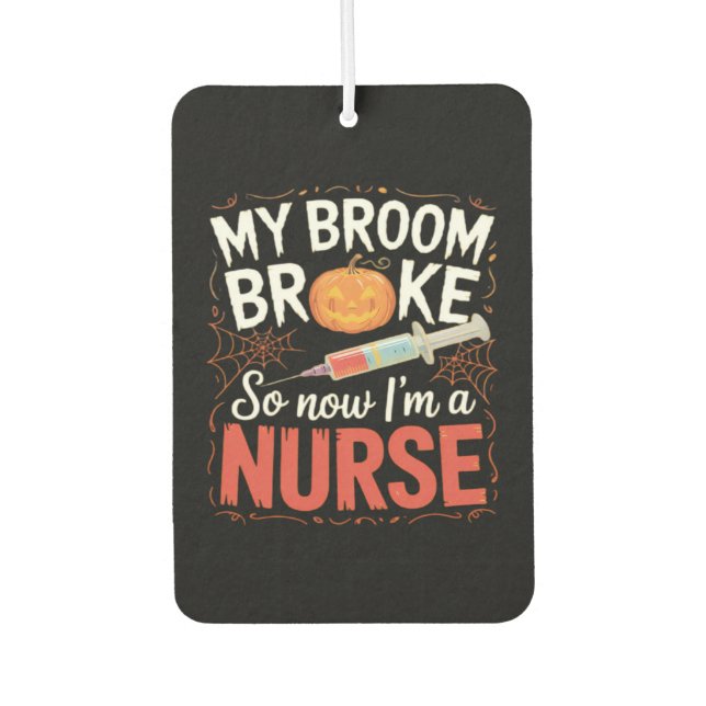 Nurse Funny Halloween Nursing Essential T-Shirt Car Air Freshener (Front)