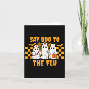 Nurse Ghost Halloween Vaccine Say Boo To The Flu Card