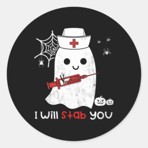 Nurse Ghost I Will Stab You Fun Halloween Gift Classic Round Sticker