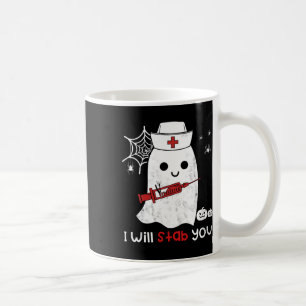 Nurse Ghost I Will Stab You Fun Halloween Gift Coffee Mug