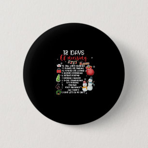 Nurse Gift 12 Days Of Nursing 6 Cm Round Badge