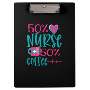 Nurse Gift 50 Nurse 50 Coffee Clipboard