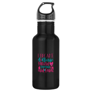 Nurse Gift Became A Nurse For The Fortune 532 Ml Water Bottle