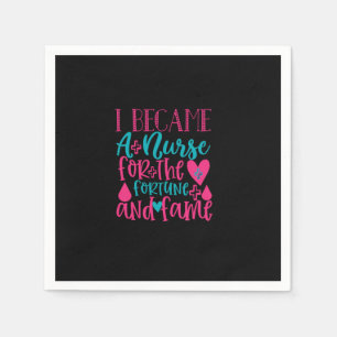 Nurse Gift Became A Nurse For The Fortune Napkin