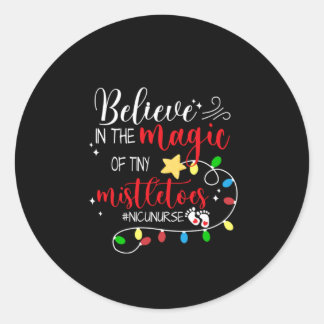 Nurse Gift Believe In The Magic Classic Round Sticker