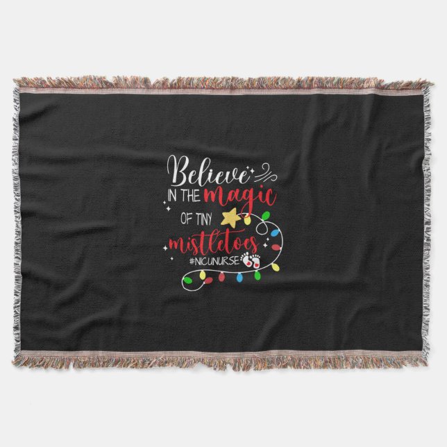 Nurse Gift Believe In The Magic Throw Blanket (Front)