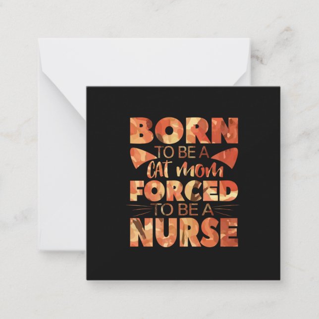 Nurse Gift | Born To Be A Cat Mum Card (Front)