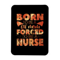 Nurse Gift | Born To Be A Cat Mum