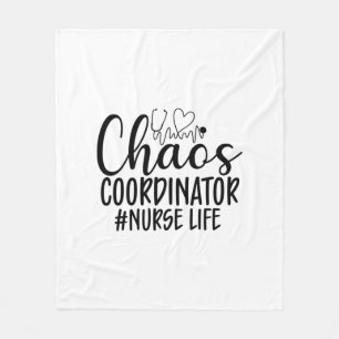 Nurse Gift Chaos Coordinator Nurse Life Fleece Blanket