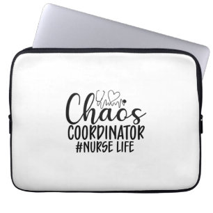 Nurse Gift Chaos Coordinator Nurse Life Laptop Sleeve