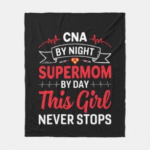 Nurse Gift CNA By Night Supermom Fleece Blanket