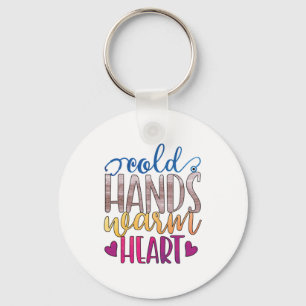 Nurse Gift Cold Hands Varm Heart Key Ring