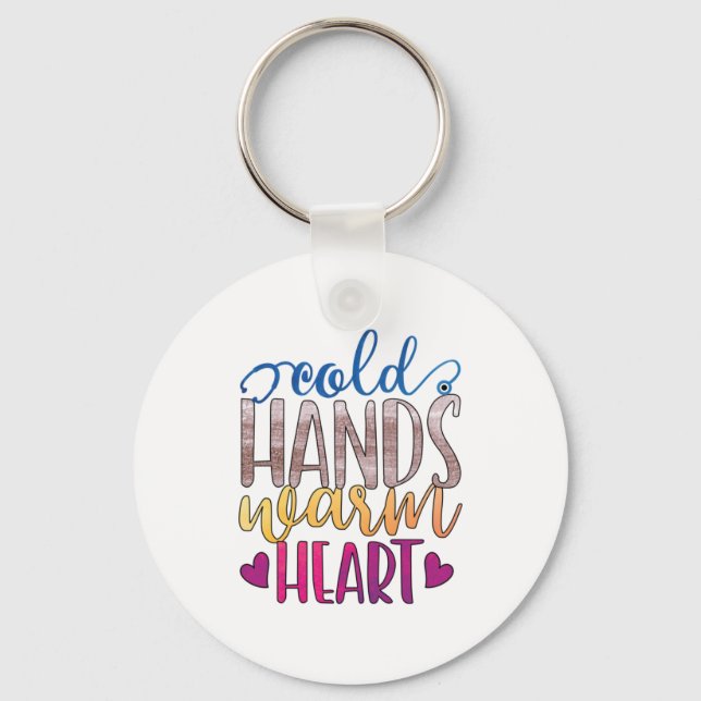 Nurse Gift | Cold Hands Varm Heart Key Ring (Front)